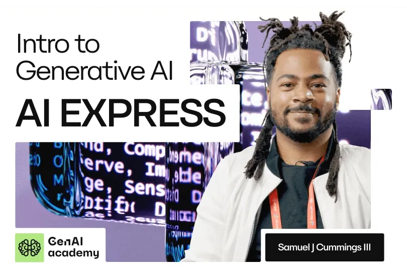 AI Express - Intro to Generative AI