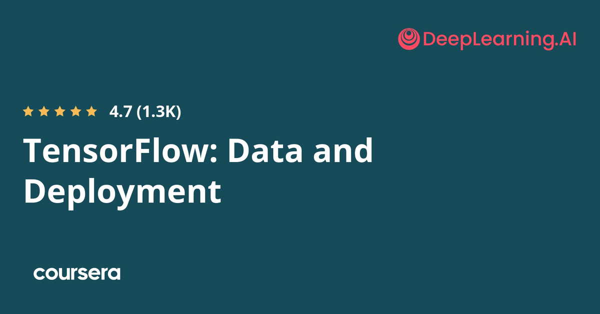 Tensorflow specialization data and deployment genai works